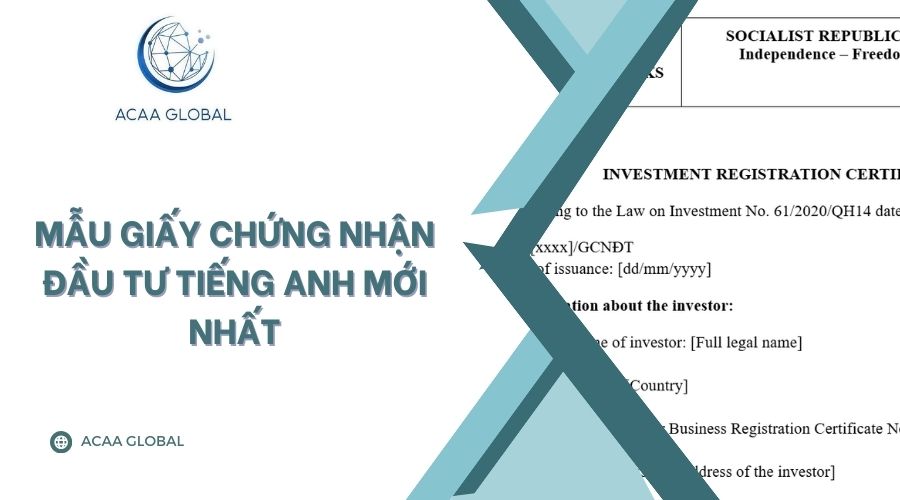 Mẫu giấy chứng nhận đầu tư tiếng anh mới nhất