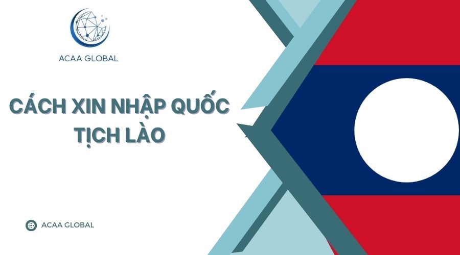 Cách xin nhập quốc tịch Lào