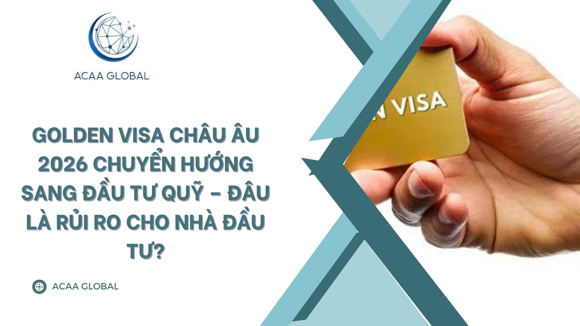 Golden Visa Châu Âu 2026 chuyển hướng sang đầu tư Quỹ – Đâu là rủi ro cho nhà đầu tư?