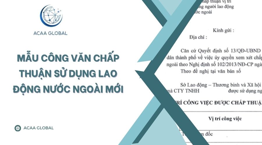 Mẫu công văn chấp thuận sử dụng lao động nước ngoài mới