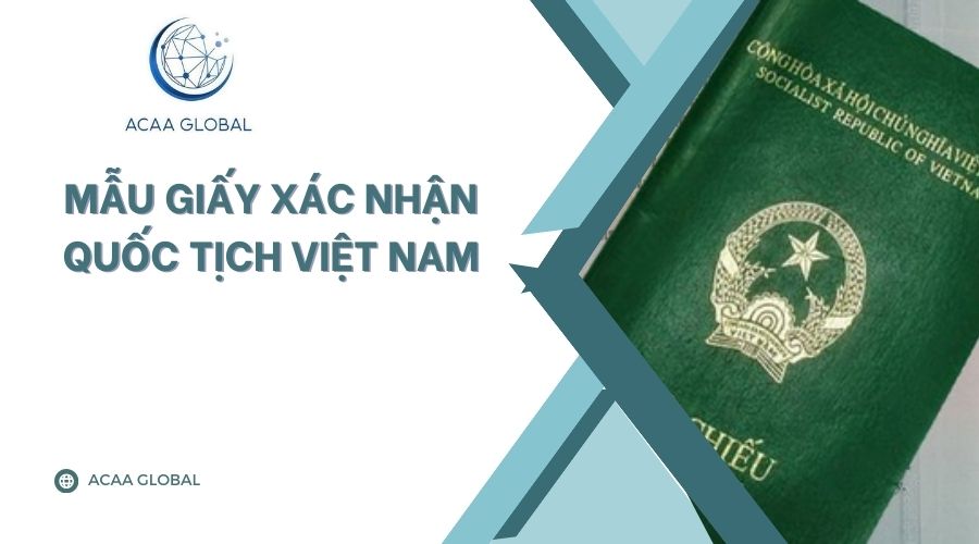 Mẫu giấy xác nhận quốc tịch Việt Nam
