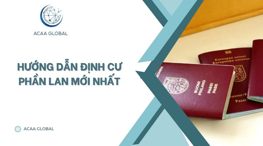 Hướng dẫn định cư Phần Lan mới nhất