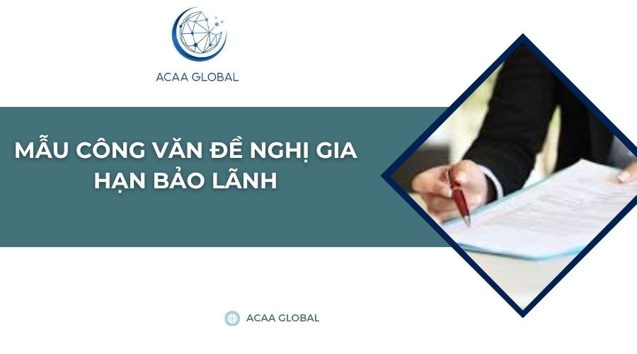 Mẫu công văn đề nghị gia hạn bảo lãnh