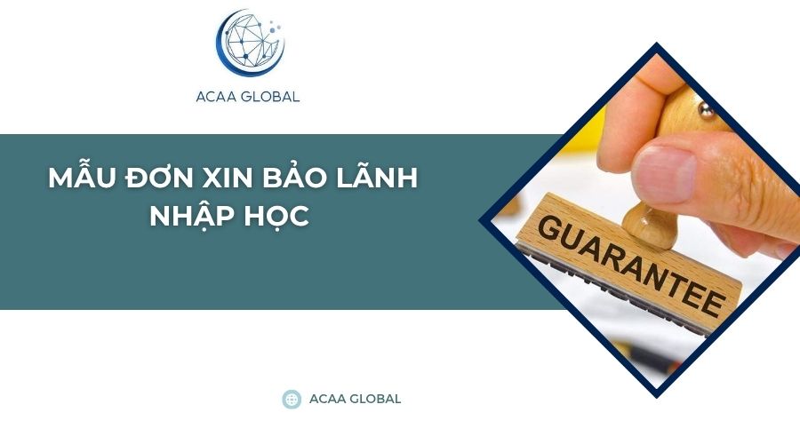 Mẫu đơn xin bảo lãnh nhập học 
