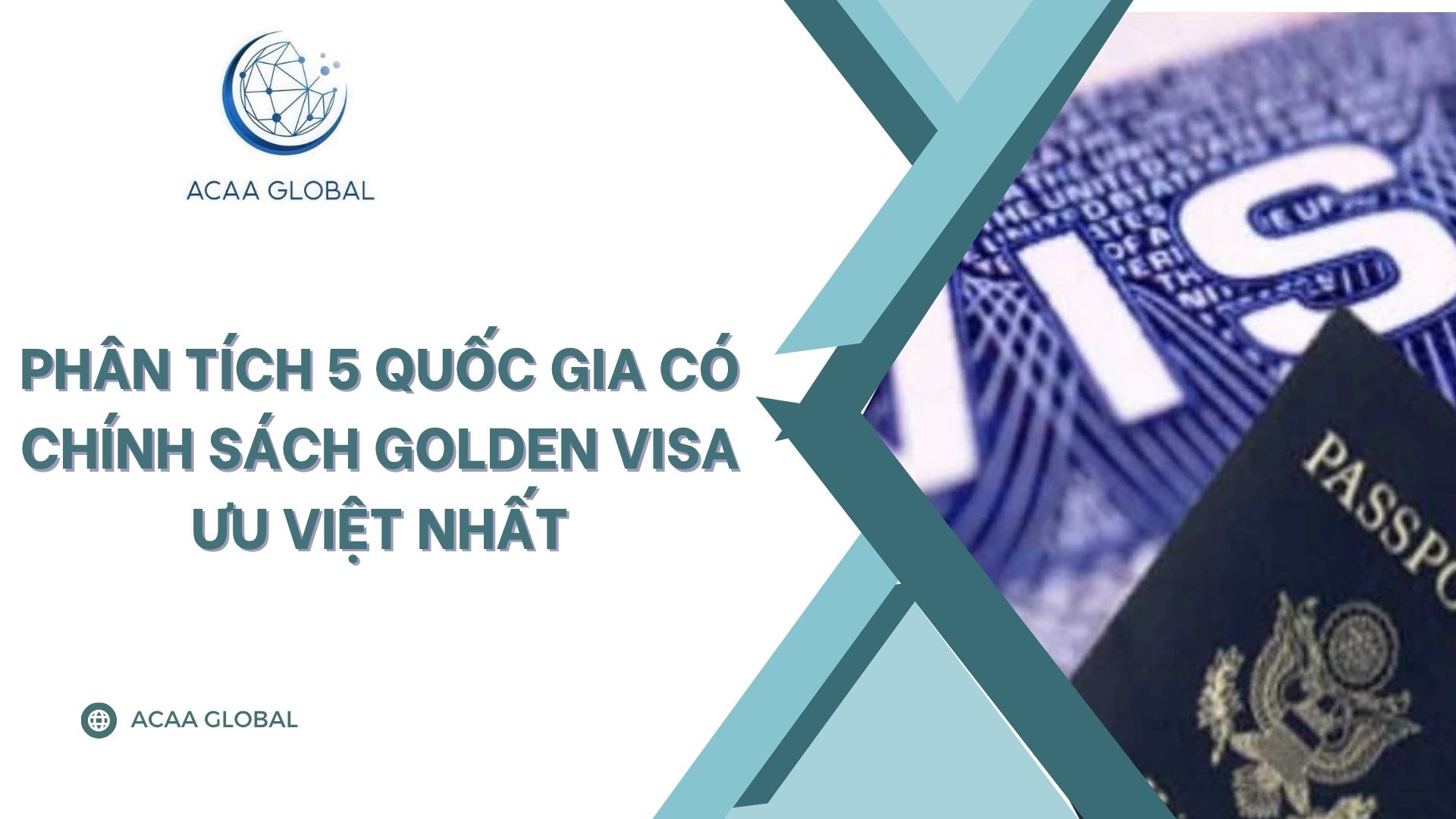 Phân Tích 5 Quốc Gia Có Chính Sách Golden Visa Ưu Việt Nhất