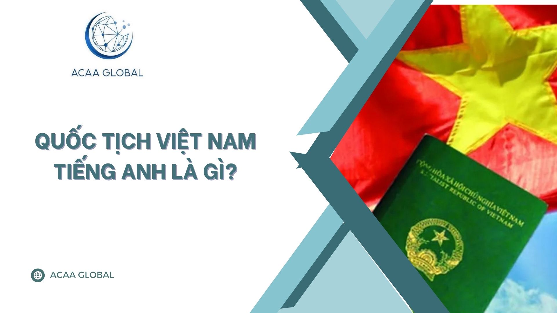 Quốc tịch Việt Nam tiếng anh là gì?