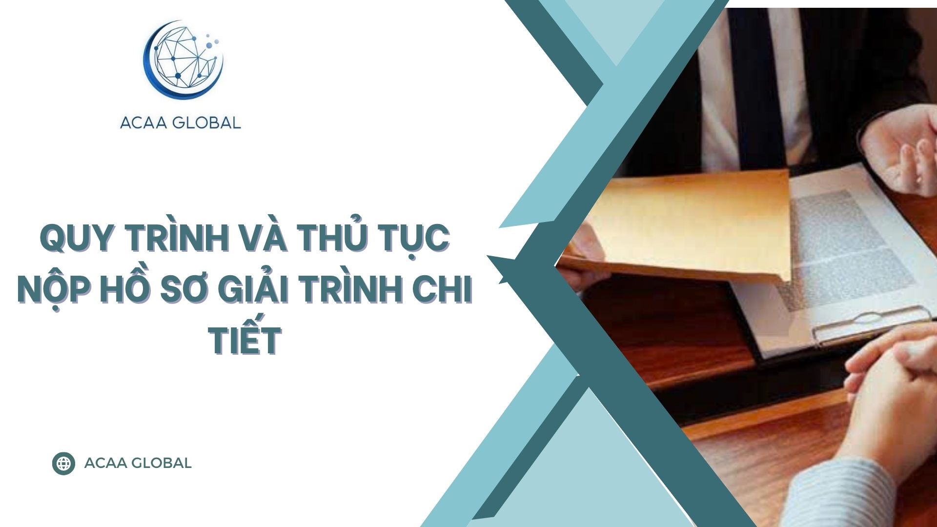 Quy trình và thủ tục nộp hồ sơ giải trình chi tiết