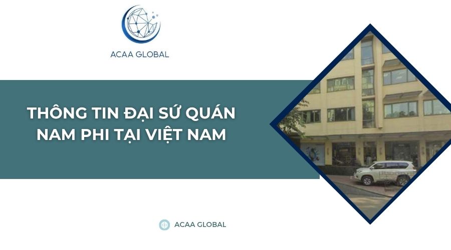 Thông tin đại sứ quán Nam Phi tại Việt Nam