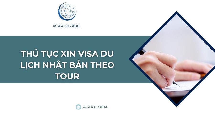 Thủ tục xin visa du lịch Nhật Bản theo tour