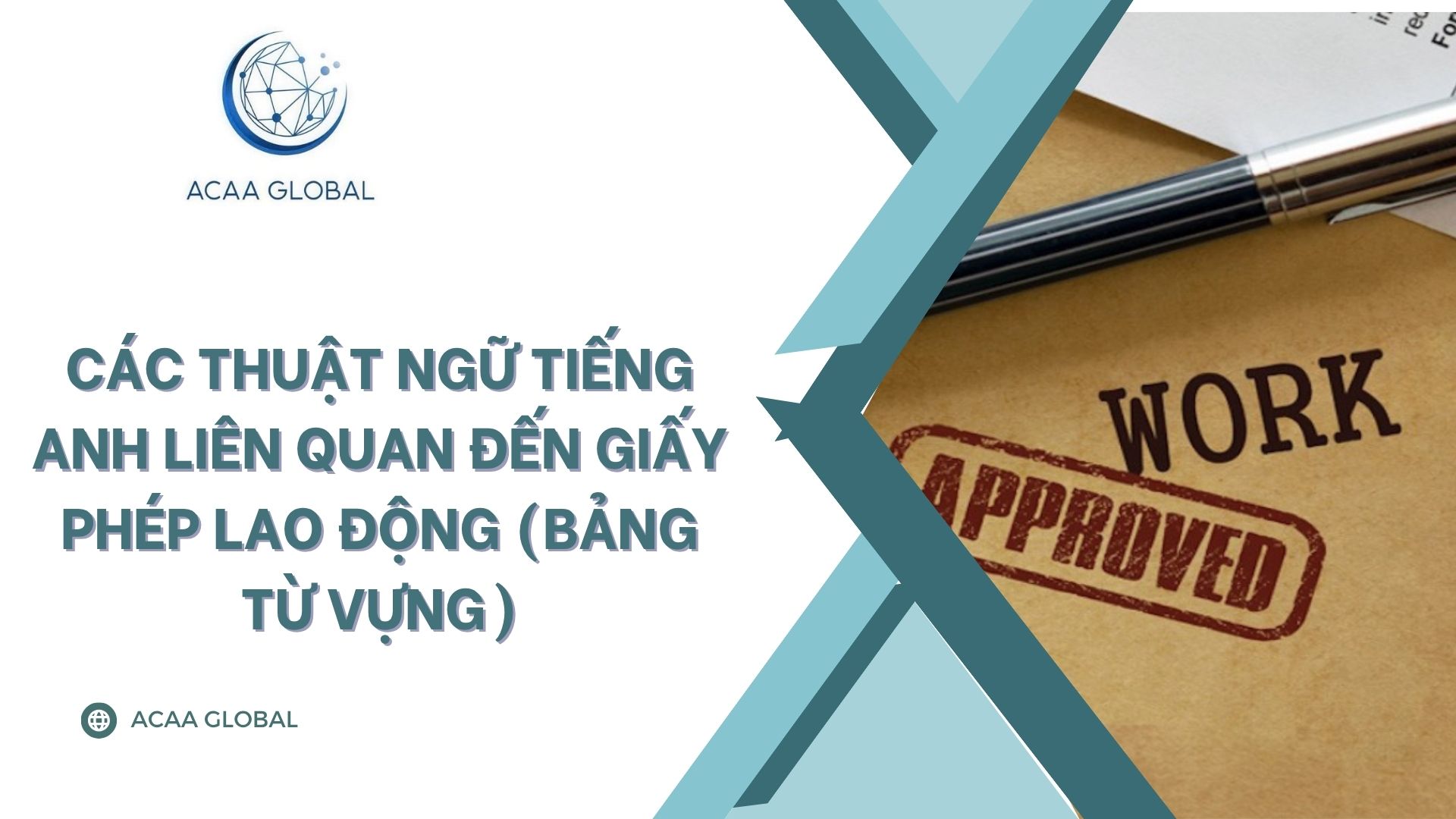 Các thuật ngữ tiếng Anh liên quan đến Giấy phép lao động (Bảng từ vựng)