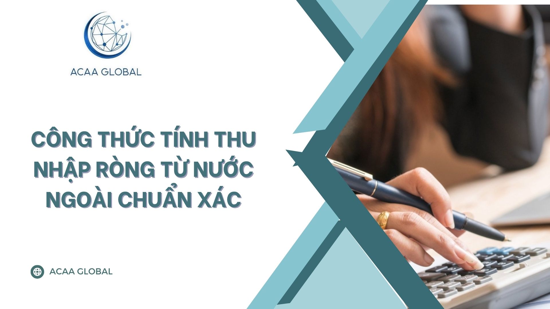 Công thức tính thu nhập ròng từ nước ngoài chuẩn xác