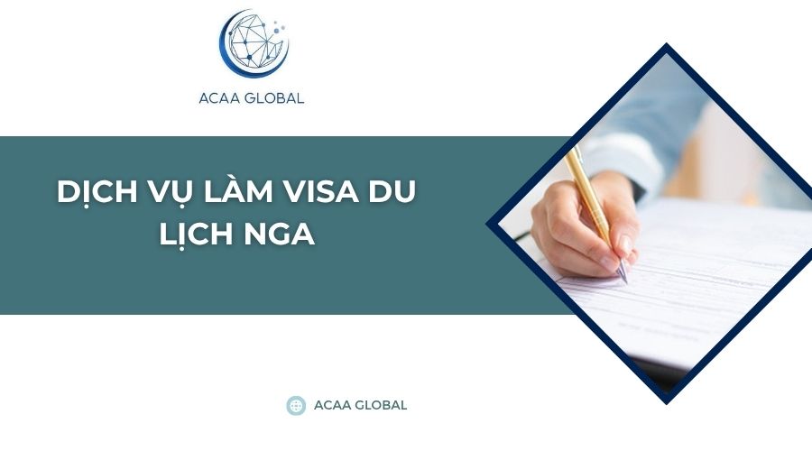 Dịch vụ làm visa du lịch Nga