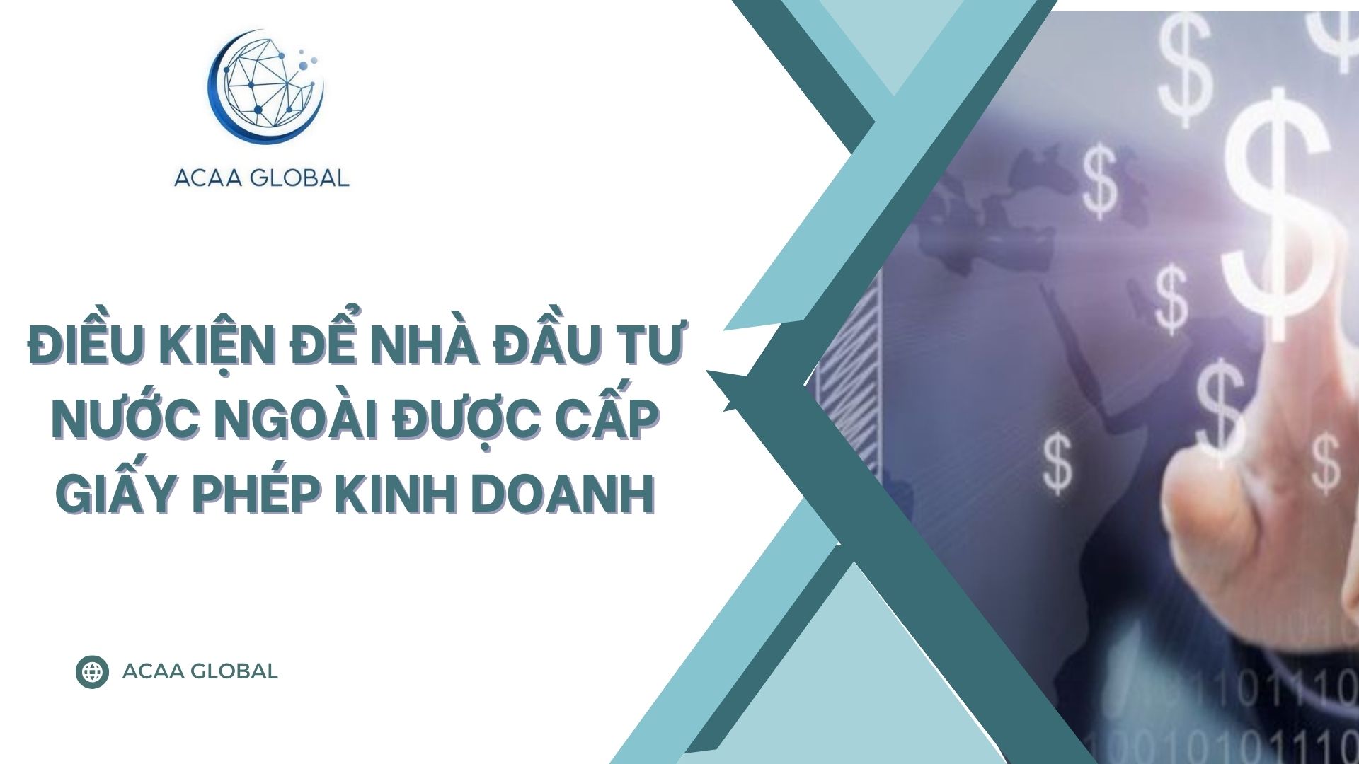 Điều kiện để nhà đầu tư nước ngoài được cấp giấy phép kinh doanh