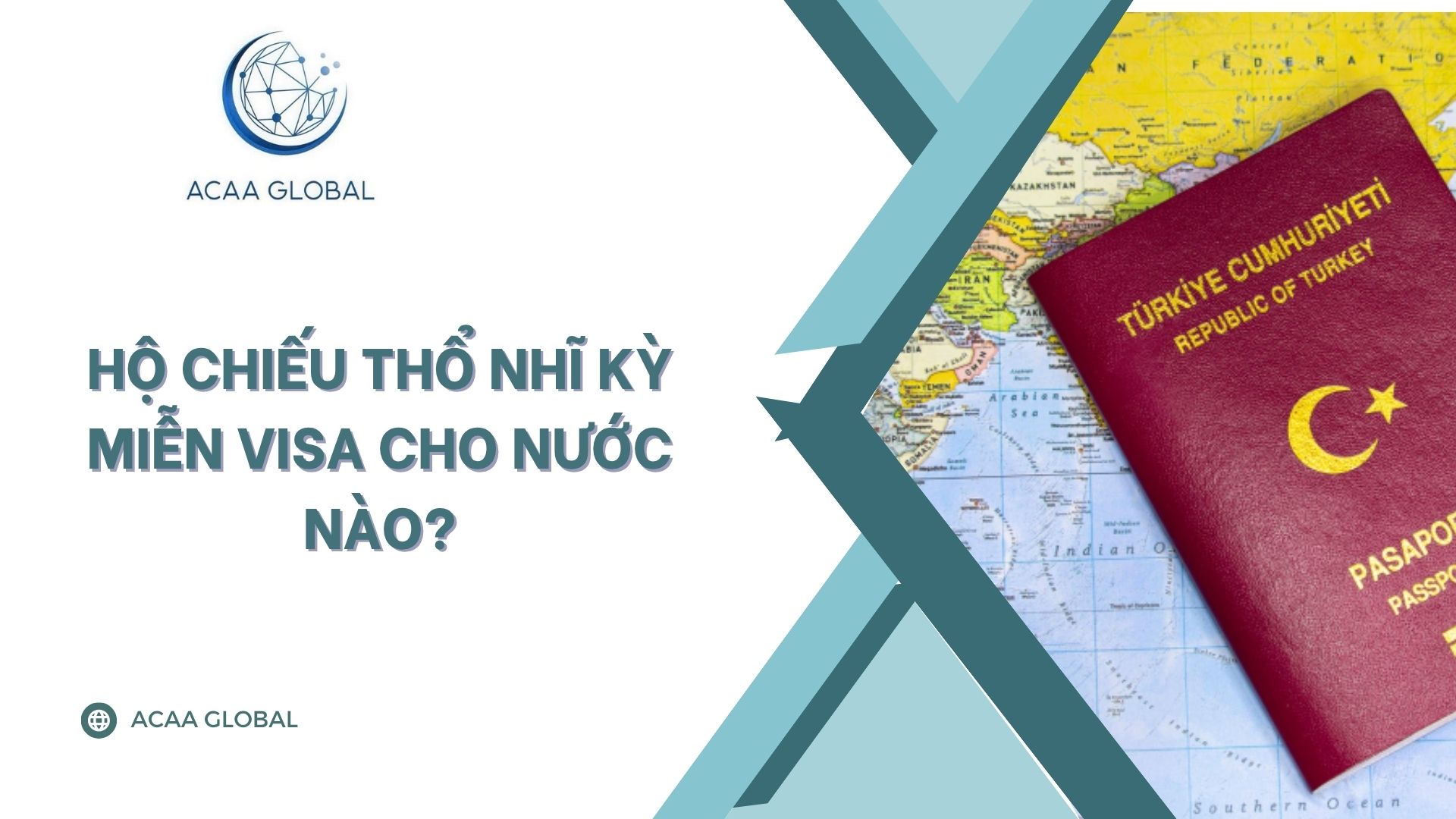 Hộ chiếu Thổ Nhĩ Kỳ miễn visa cho nước nào?
