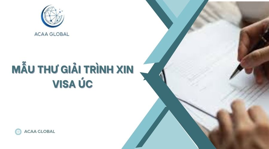 Mẫu thư giải trình xin visa Úc
