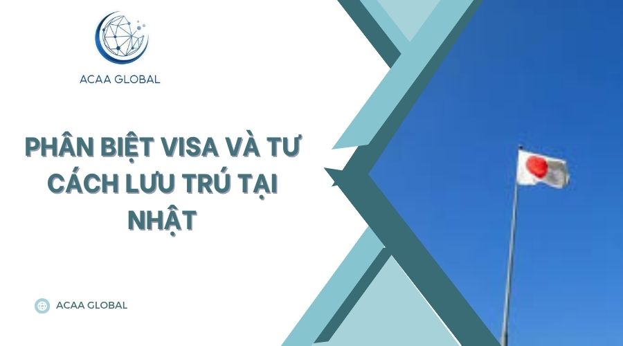 Phân biệt visa và tư cách lưu trú tại Nhật