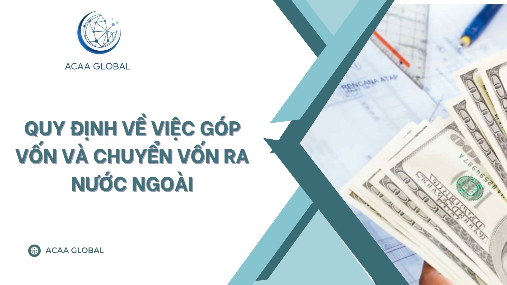 Quy định về việc góp vốn và chuyển vốn ra nước ngoài