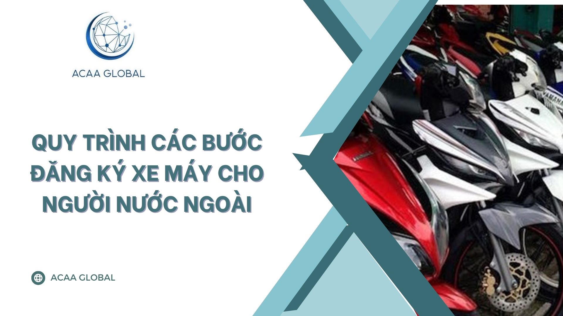 Quy trình các bước đăng ký xe máy cho người nước ngoài