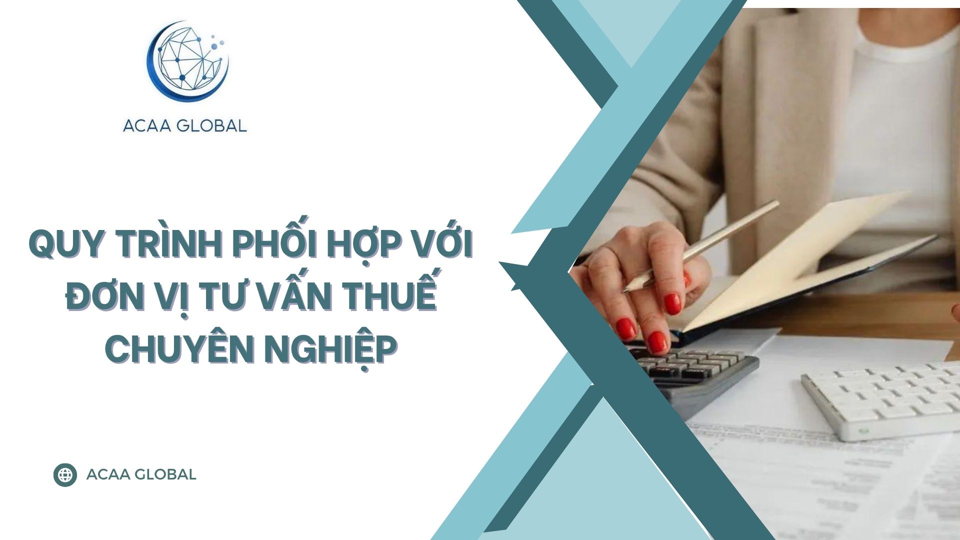 Quy trình phối hợp với đơn vị tư vấn thuế chuyên nghiệp
