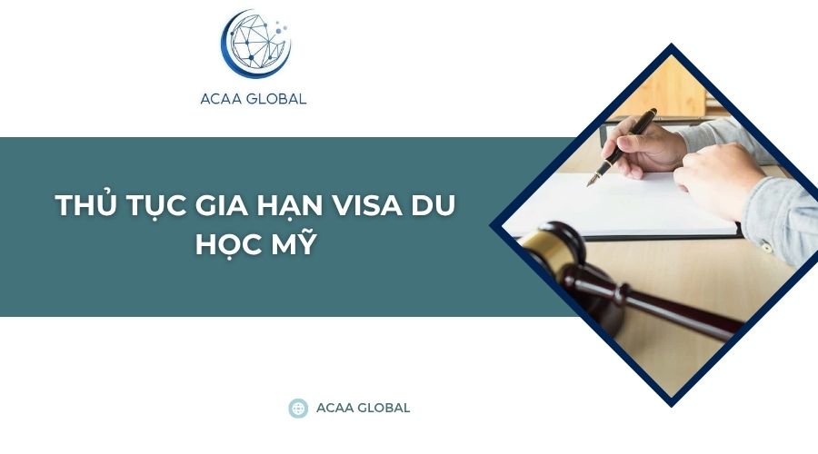 Thủ tục gia hạn visa du học Mỹ