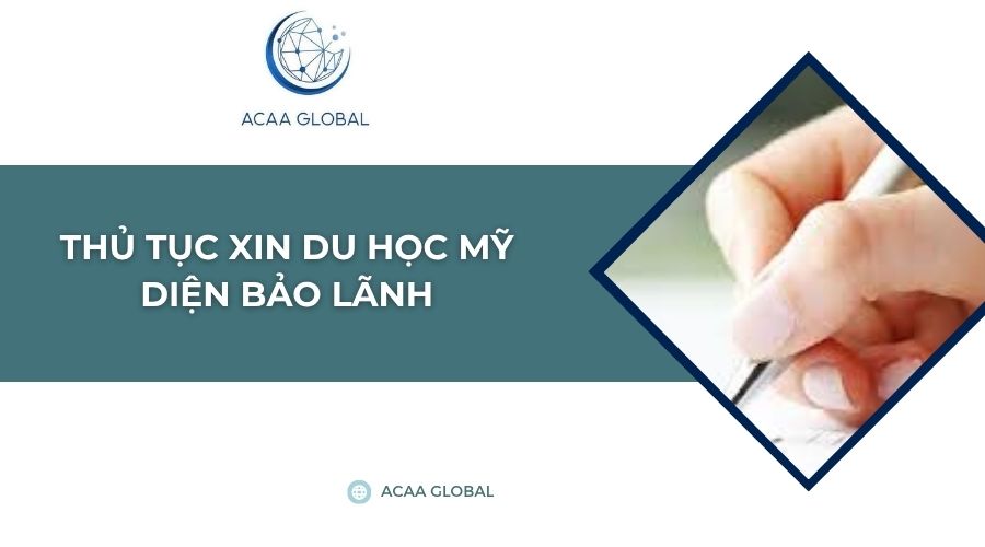 Thủ tục xin du học Mỹ diện bảo lãnh