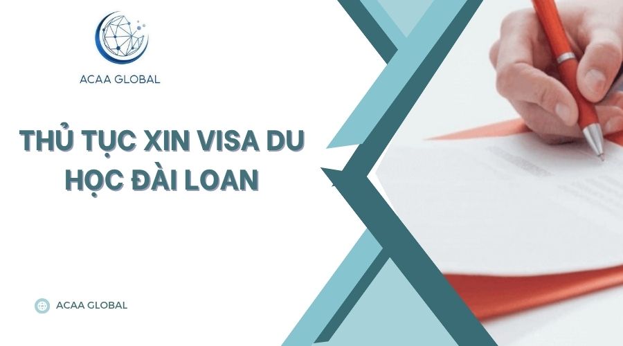 Thủ tục xin visa du học Đài Loan