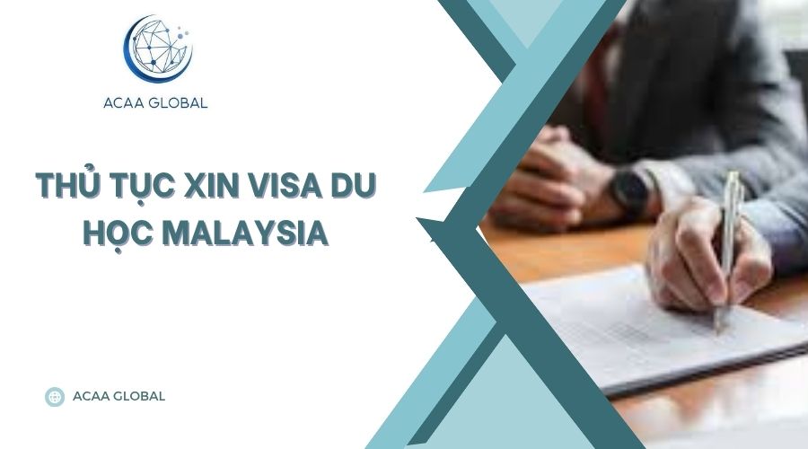 Thủ tục xin visa Malaysia