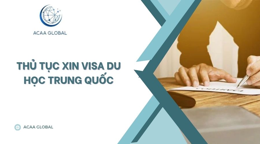 Thủ tục xin visa du học Trung Quốc