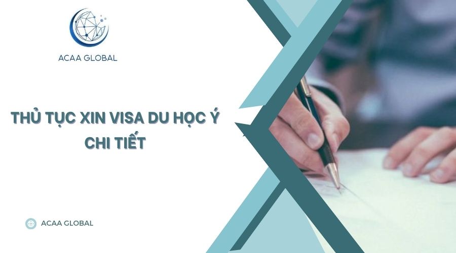 Thủ tục xin visa du học Ý chi tiết