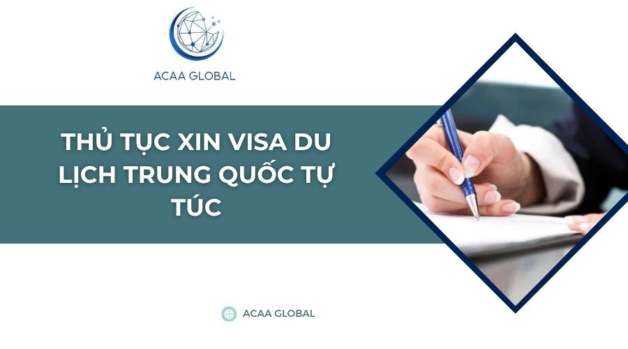 Thủ tục xin visa du lịch Trung Quốc tự túc