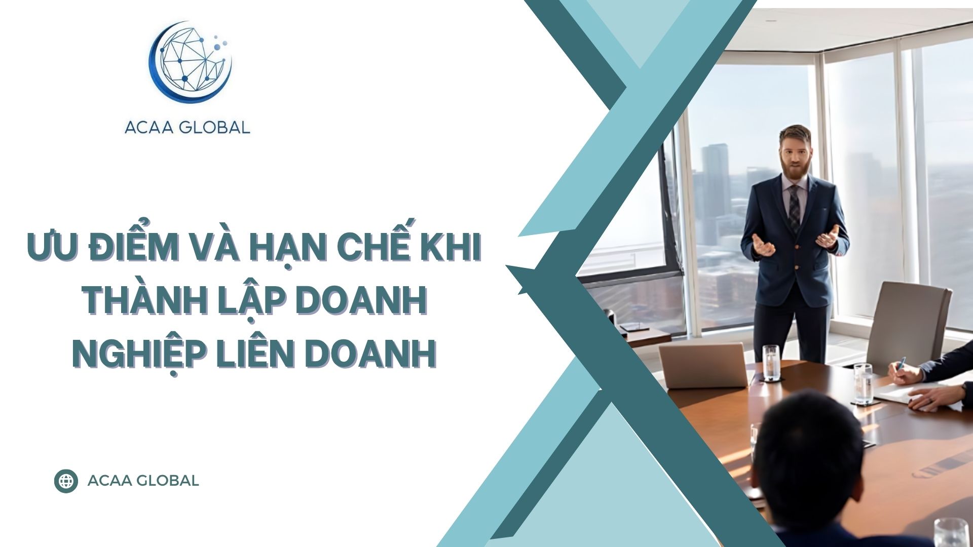 Ưu điểm và hạn chế khi thành lập doanh nghiệp liên doanh