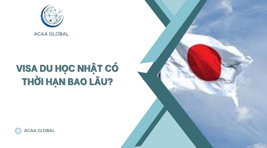 Visa du học Nhật có thời hạn bao lâu?