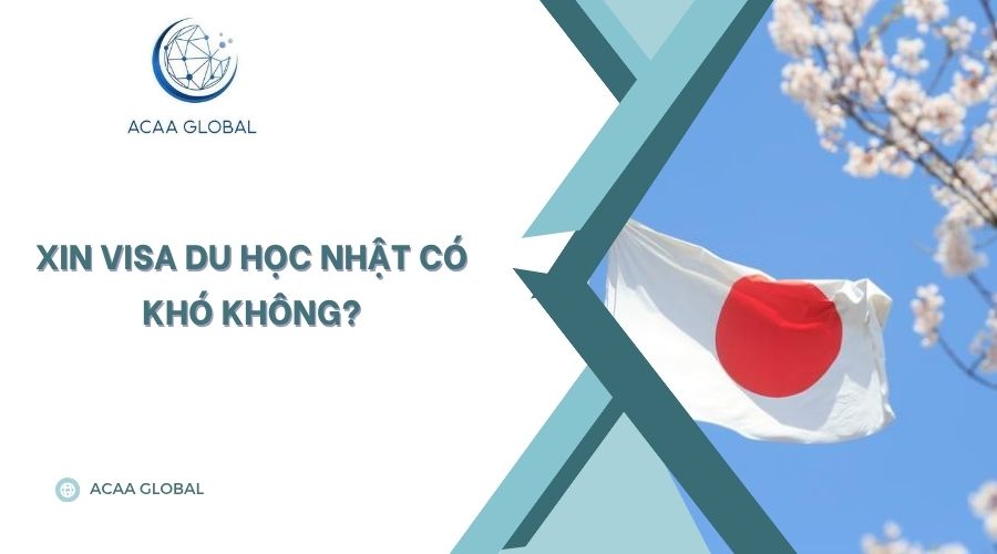 Xin visa du học Nhật có khó không?