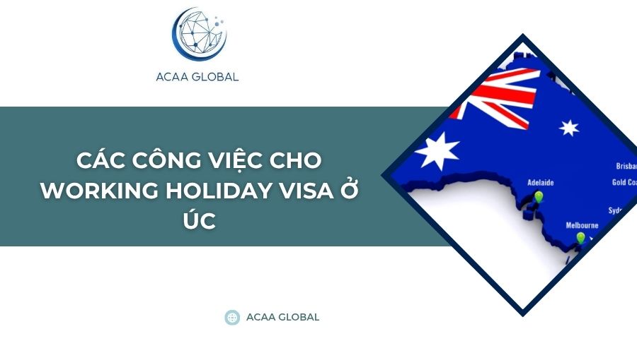 Các công việc cho working holiday visa ở Úc