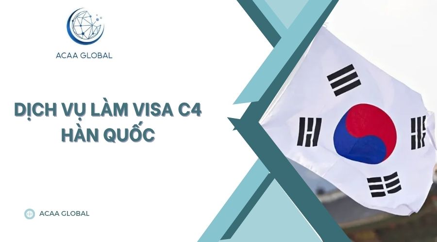Dịch vụ làm visa C4 Hàn Quốc