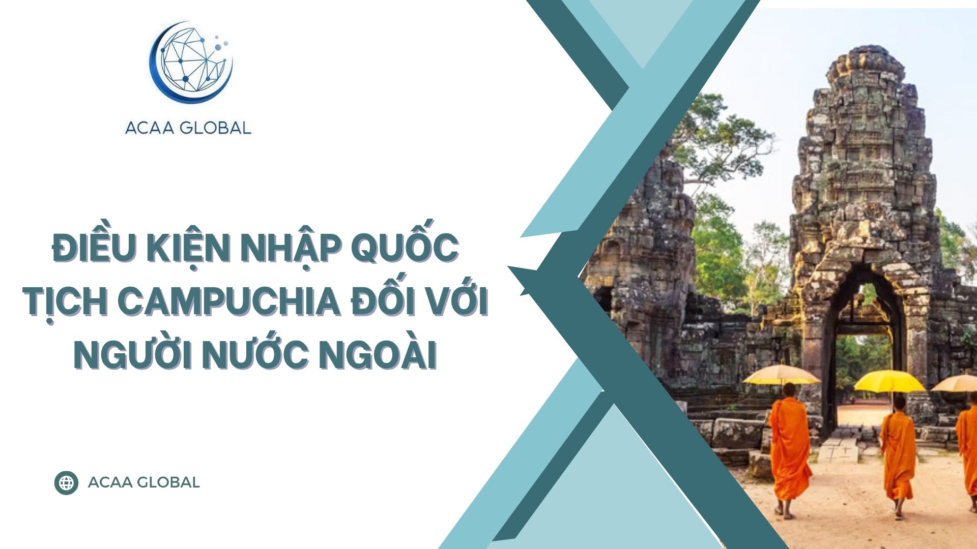 Điều kiện nhập quốc tịch Campuchia đối với người nước ngoài