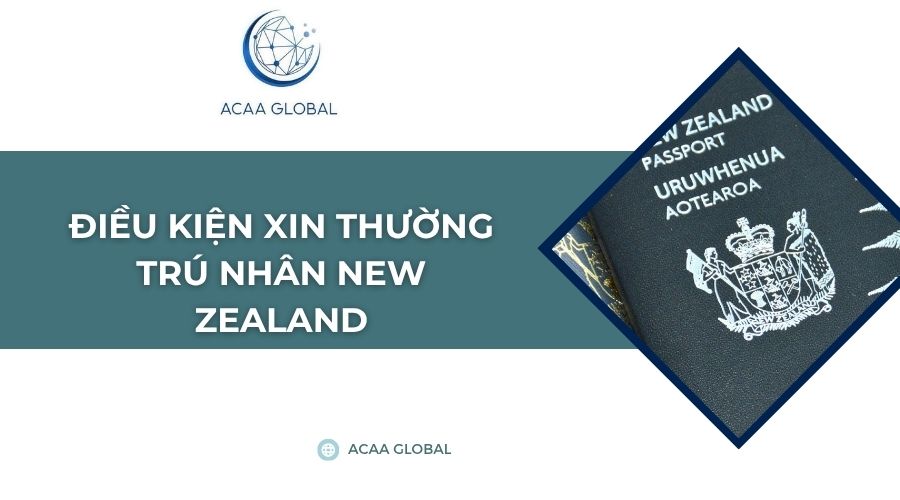 Điều kiện xin thường trú nhân New Zealand