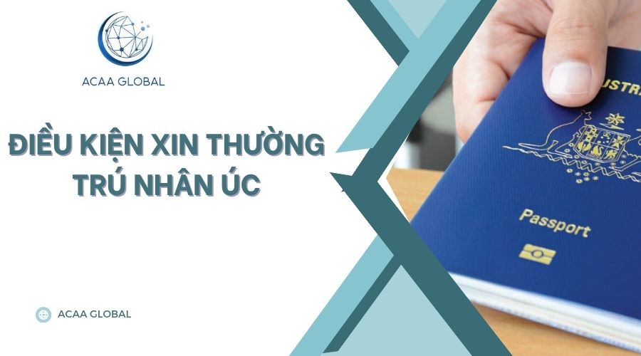 Điều kiện xin thường trú nhân Úc
