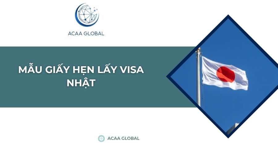 Mẫu giấy hẹn lấy visa Nhật