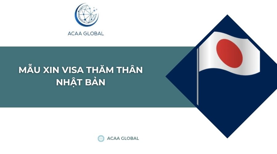 Mẫu xin visa thăm thân Nhật Bản