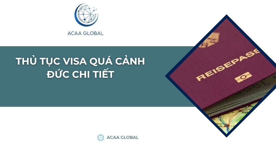 Thủ tục visa quá cảnh Đức chi tiết