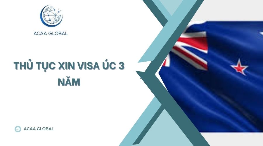 Thủ tục xin visa Úc 3 năm