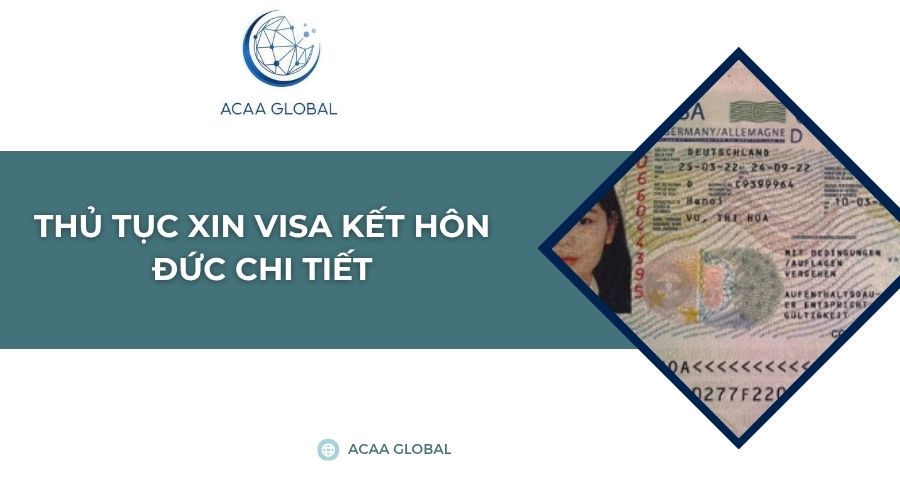 Thủ tục xin visa kết hôn Đức chi tiết