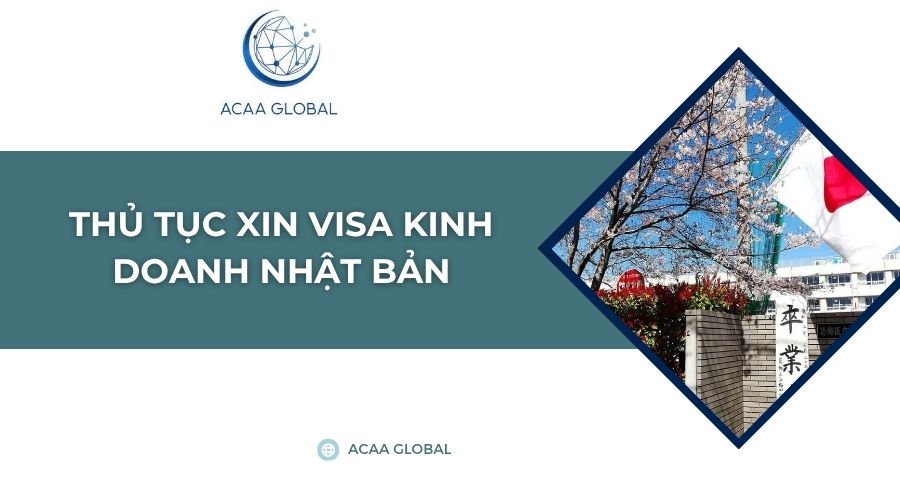 Thủ tục xin visa kinh doanh Nhật Bản