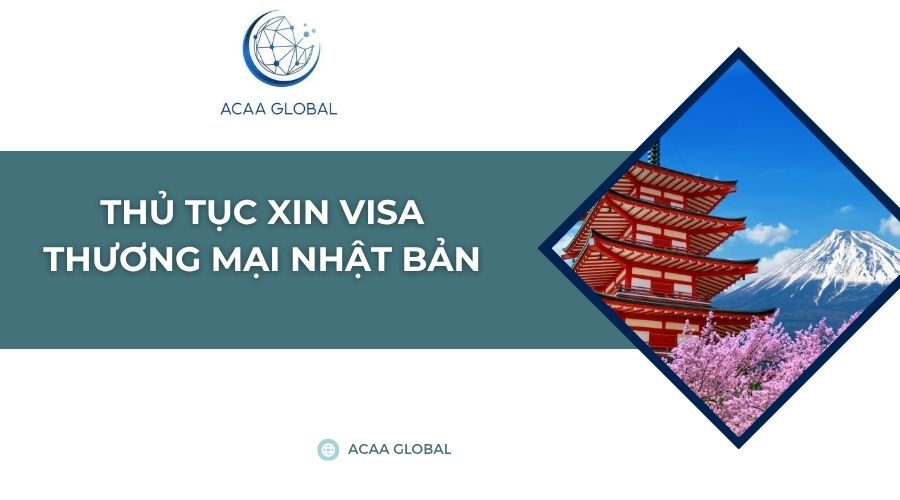 Thủ tục xin visa thương mại Nhật Bản