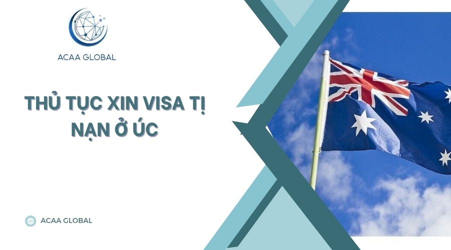 Thủ tục xin visa tị nạn ở Úc