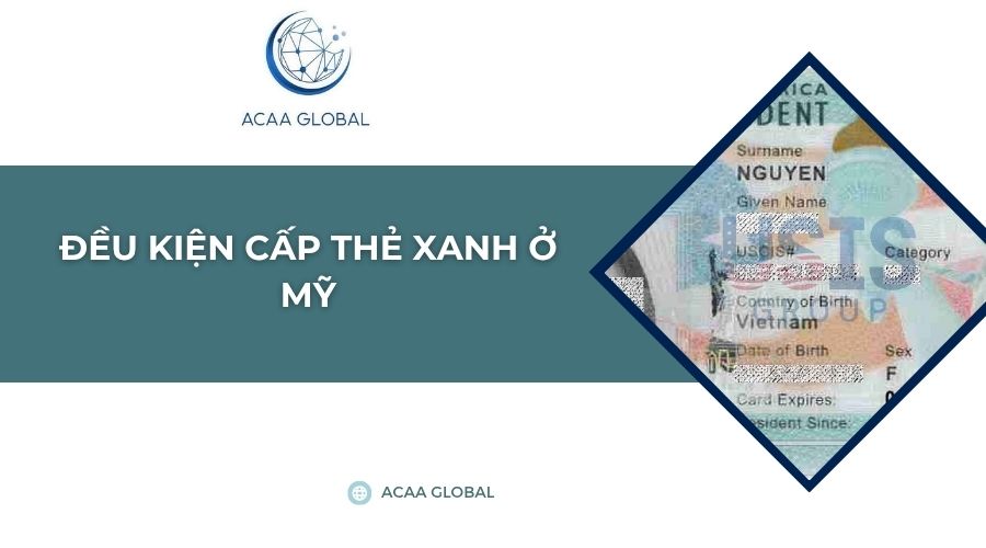 Đều kiện cấp thẻ xanh ở Mỹ