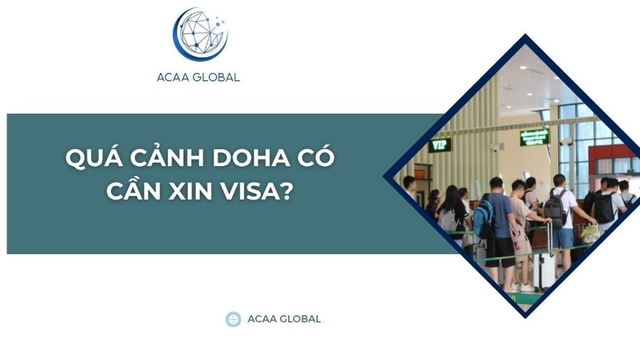 Quá cảnh Doha có cần xin visa?