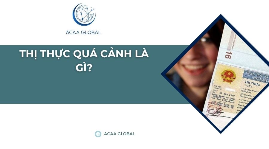Thị thực quá cảnh là gì?