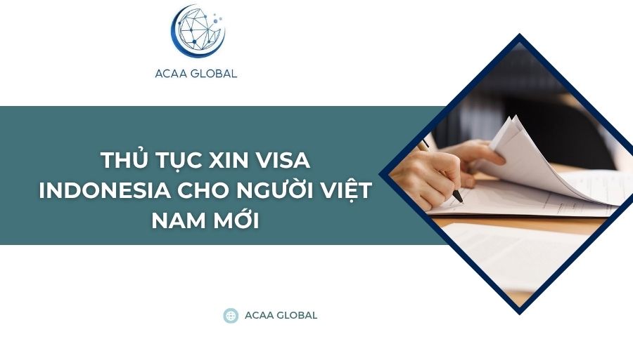 Thủ tục xin visa Việt Nam mới